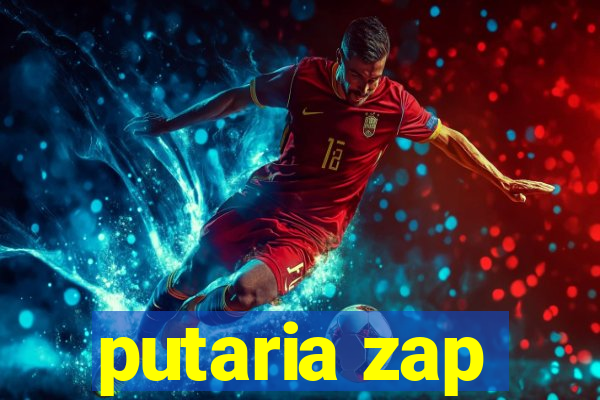 putaria zap